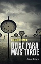 Deixe para mais Tarde
