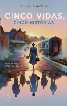Cinco Vidas, Cinco Histórias