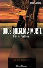 Todos querem a Morte