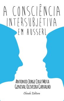 A CONSCIÊNCIA INTERSUBJETIVA EM HUSSERL