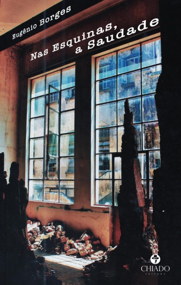 Nas Esquinas, a Saudade