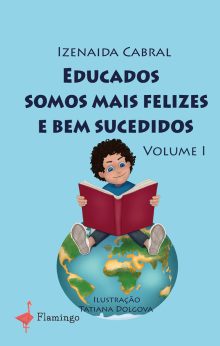 Educados somos mais felizes e bem sucedidos