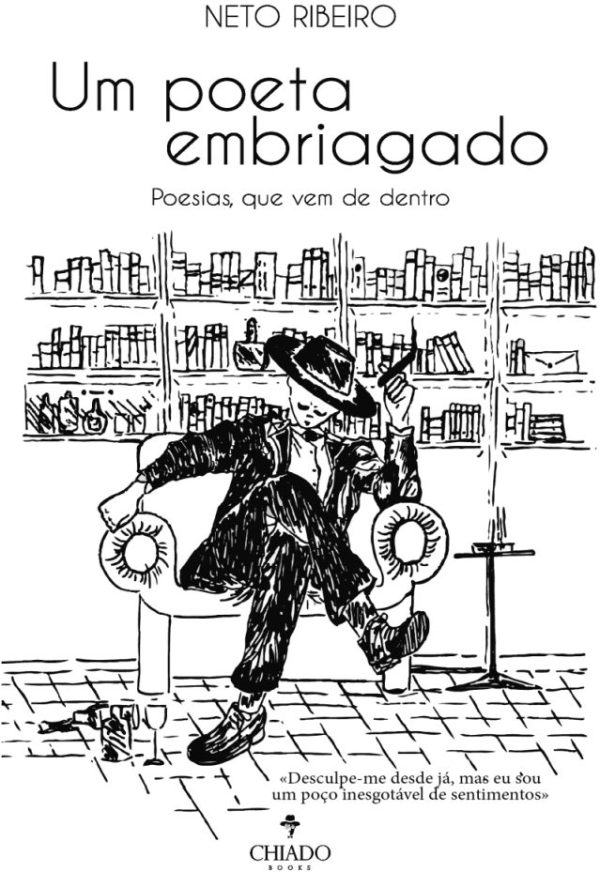 Um Poeta Embriagado: Poesias, que vem de dentro