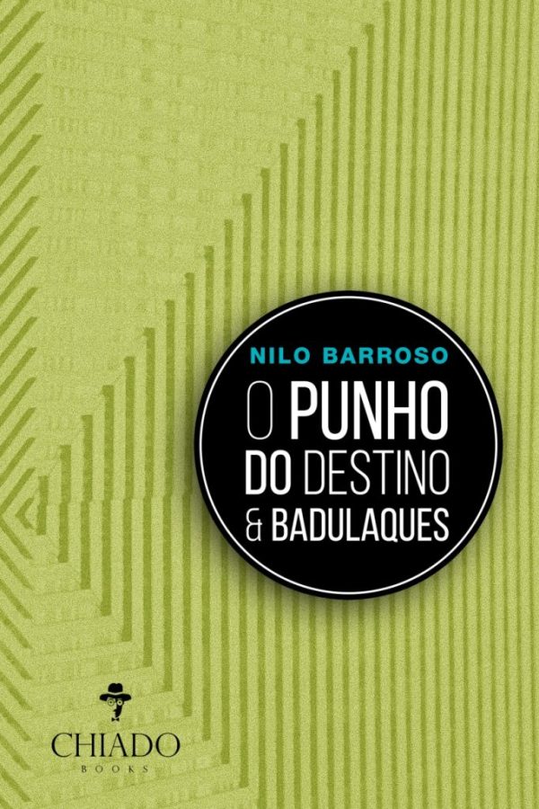 O punho do destino & Badulaques