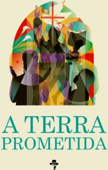 A TERRA PROMETIDA