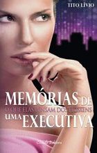 Memórias de uma Executiva