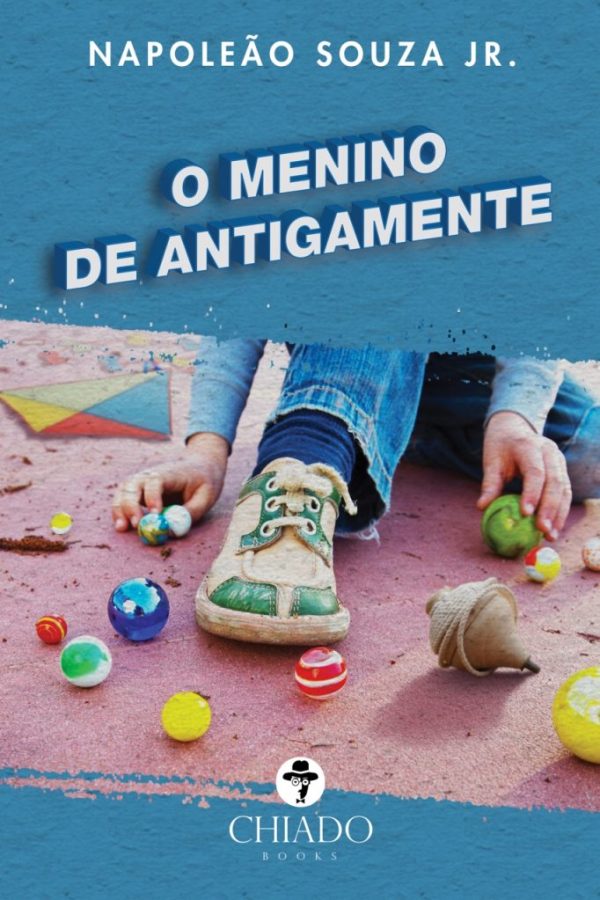 O Menino de Antigamente