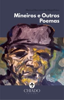 Mineiros e Outros Poemas