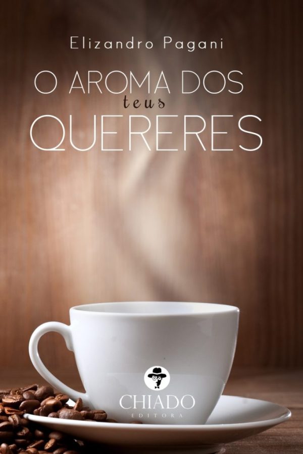 O Aroma dos Teus Quereres