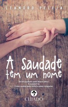 A Saudade tem um Nome