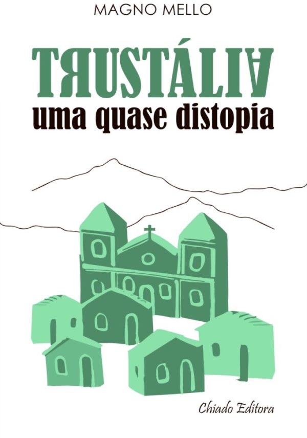 Trustália - Uma Quase Distopia