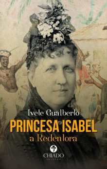 Princesa Isabel, A Redentora