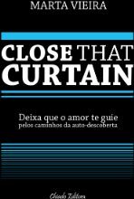 Close That Curtain