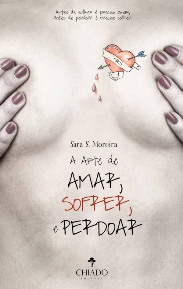 A Arte de Amar, Sofrer e Perdoar