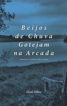 Beijos de Chuva Gotejam na Arcada