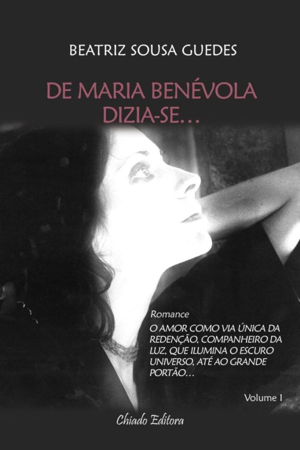 De Maria Benévola Dizia-se...