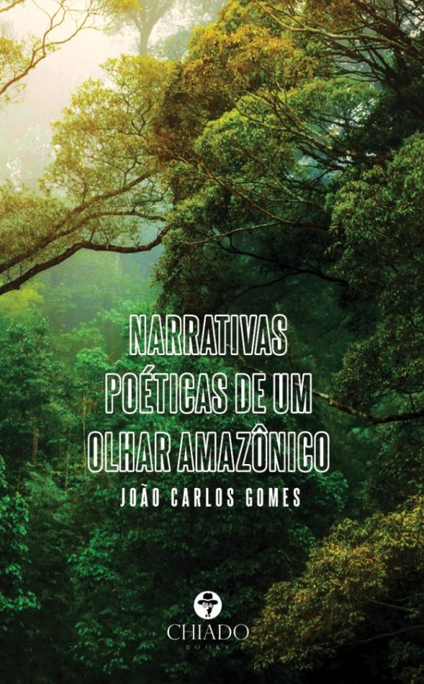 Narrativas poéticas de um olhar amazônico