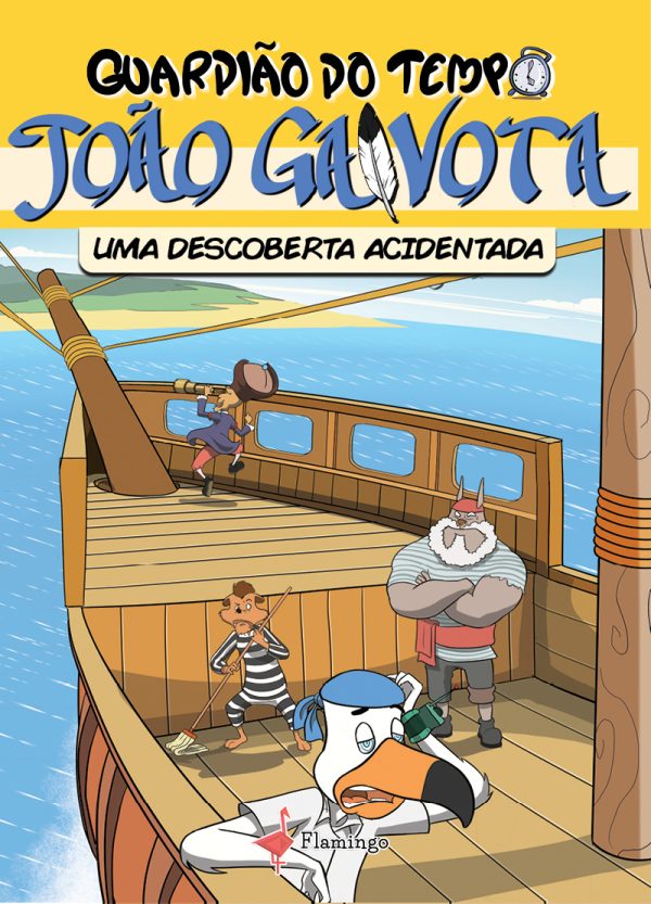 Guardião do Tempo João Gaivota: Uma Descoberta Acidentada - Vol. III