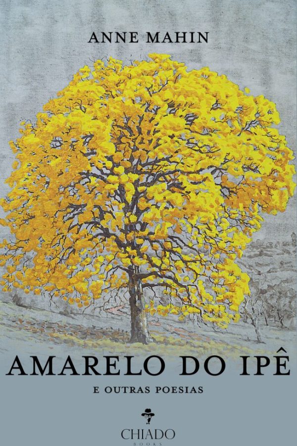 Amarelo do ipê e outras poesias