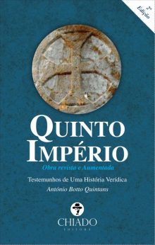 Quinto Império- Testemunhos de uma História Verídica