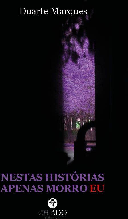 Nestas Histórias Apenas Morro Eu