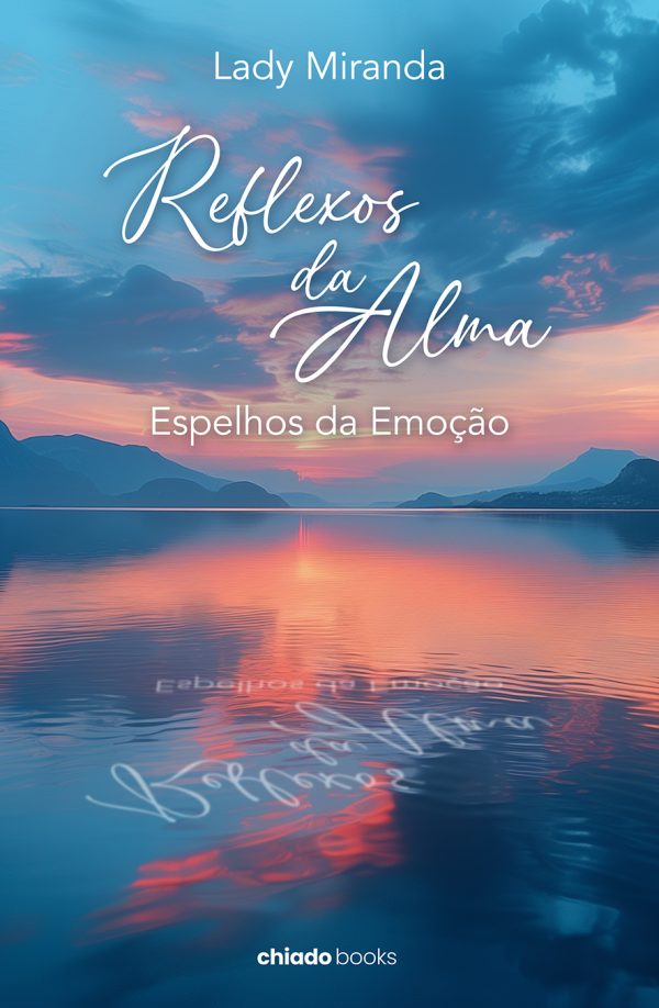 Reflexos da Alma - Espelhos da Emoção