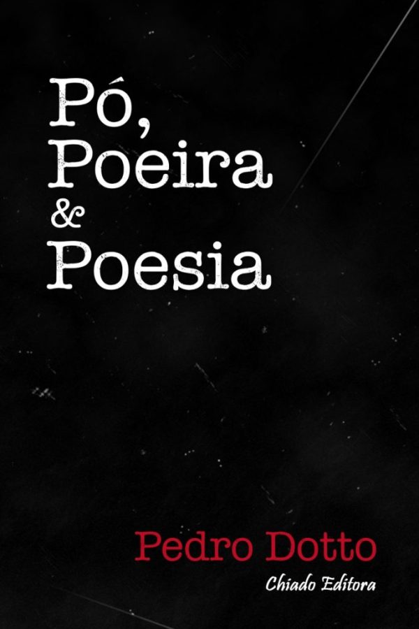 Pó, Poeira & Poesia