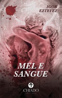 Mel e Sangue
