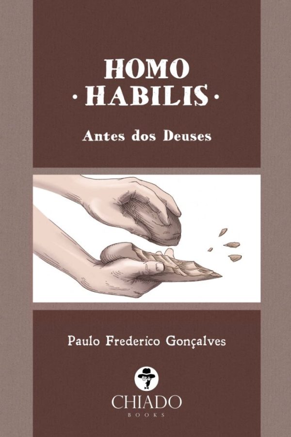 Homo Habilis – Antes dos Deuses