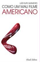 Como Um Mau Filme Americano
