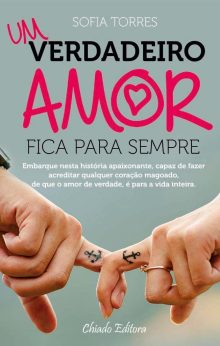 Um Verdadeiro Amor Fica Para Sempre