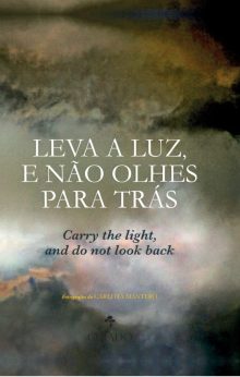 Leva a luz, e não olhes para trás