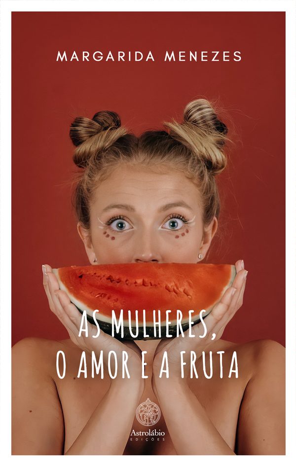 As mulheres, o amor e a fruta