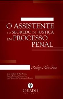 O Assistente e o Segredo de Justiça em Processo Penal