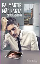Pai Mártir, Mãe Santa