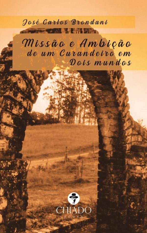 Missão e ambição de um curandeiro em dois mundos