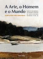 A Arte, o Homem e o Mundo