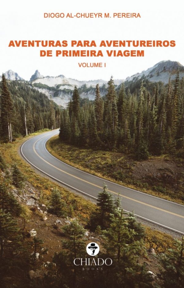 Aventuras para aventureiros de primeira viagem – Volume I