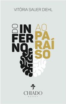 Do Inferno ao Paraíso
