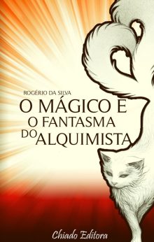 O Mágico e o Fantasma do Alquimista
