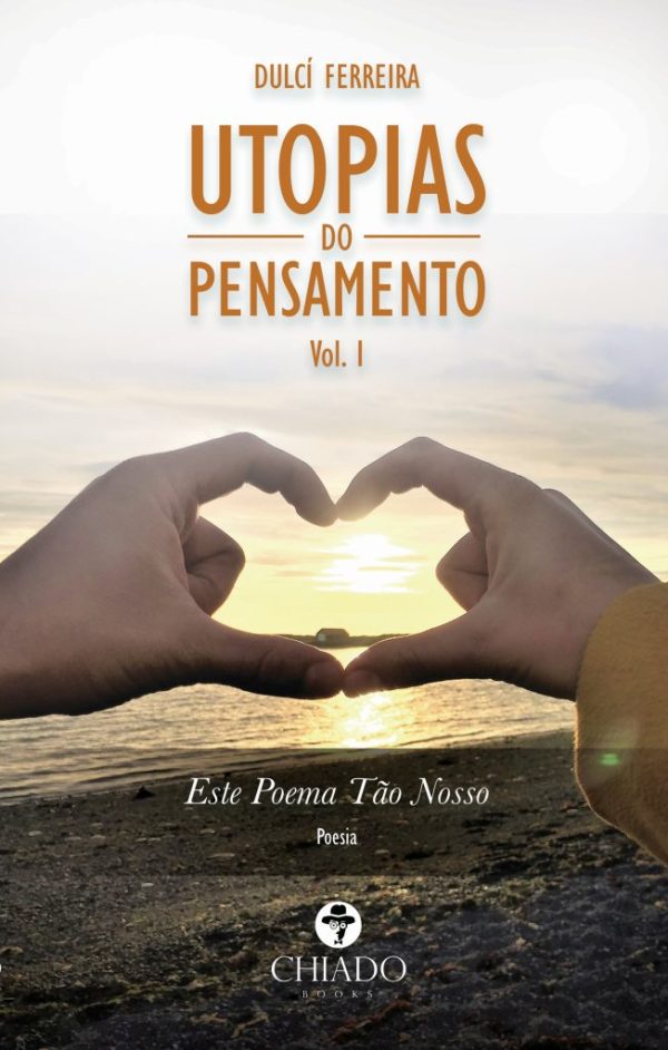 Utopias do Pensamento Vol. I