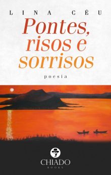 Pontes, risos e sorrisos