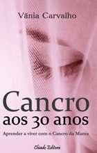 Cancro aos 30 anos