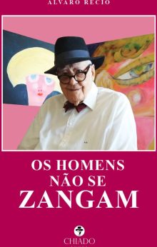 Os Homens Não se Zangam