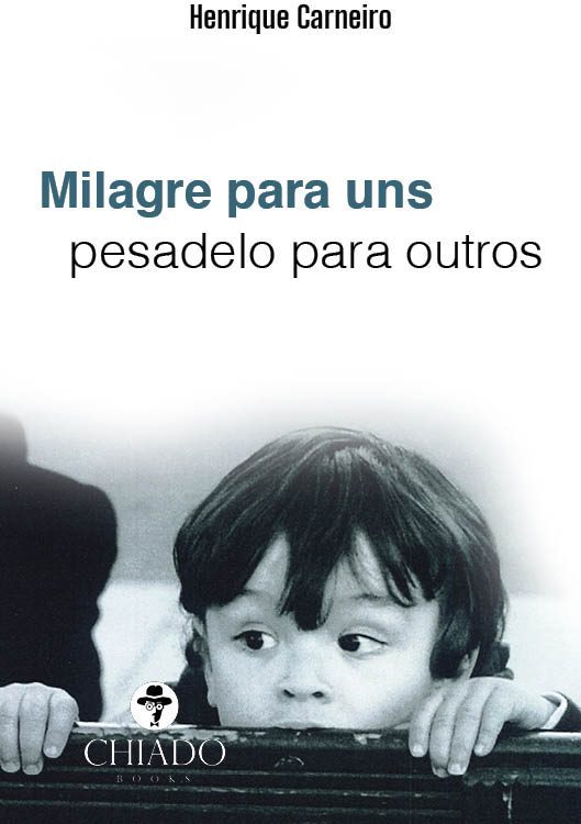 Milagre para uns, pesadelo para outros