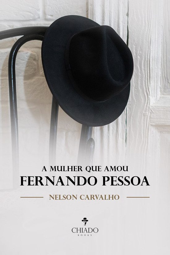 A MULHER QUE AMOU FERNANDO PESSOA