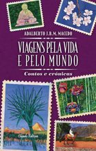 Viagens Pela Vida e Pelo Mundo