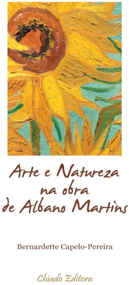 Arte e Natureza na Obra de Albano Martins