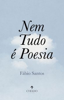 Nem Tudo é Poesia