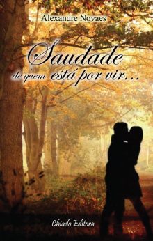 Saudade de Quem Está Por Vir